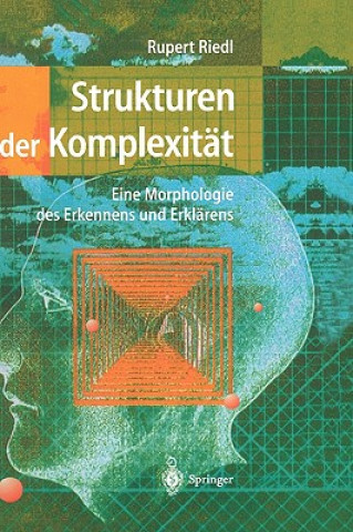 Kniha Strukturen Der Komplexitat Rupert Riedl