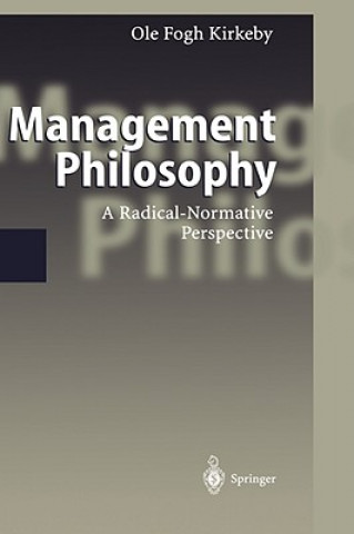 Livre Management Philosophy Ole Fogh Kirkeby