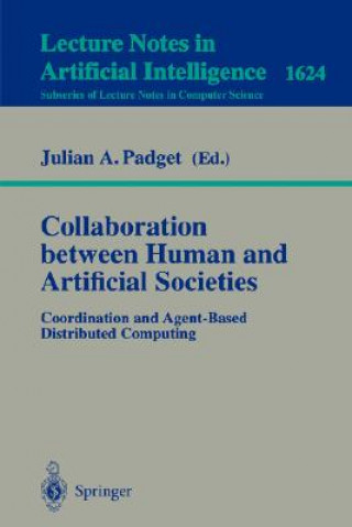 Kniha Collaboration between Human and Artificial Societies Julian A. Padget