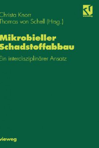 Kniha Mikrobieller Schadstoffabbau Christa Knorr