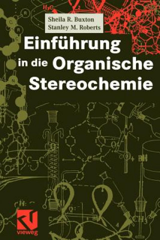 Kniha Einführung in die Organische Stereochemie Sheila R. Buxton