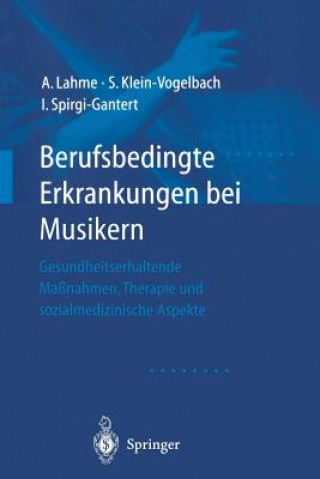Knjiga Berufsbedingte Erkrankungen Bei Musikern Albrecht Lahme