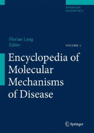 Könyv Encyclopedia of Molecular Mechanisms of Diseases, 3 Vols. Florian Lang
