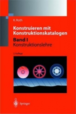 Libro Konstruieren Mit Konstruktionskatalogen Karlheinz Roth