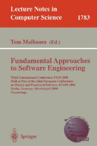 Книга Fundamental Approaches to Software Engineering Tom Maibaum