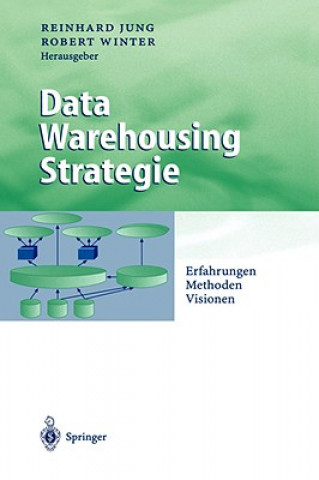 Könyv Data Warehousing Strategie Reinhard Jung