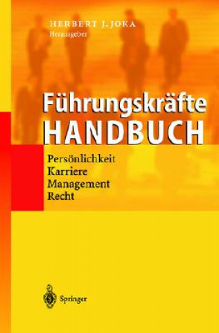 Kniha Fuhrungskrafte-Handbuch Herbert J. Joka