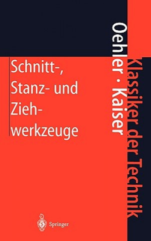 Книга Schnitt-, Stanz- Und Ziehwerkzeuge Gerhard Oehler