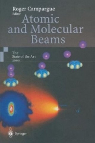 Buch Atomic and Molecular Beams Roger Campargue