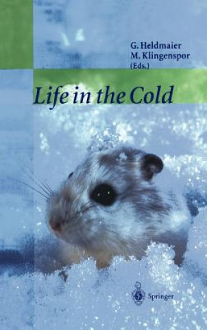 Carte Life in the Cold Gerhard Heldmaier