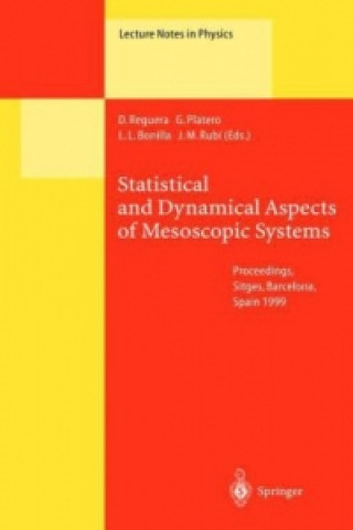 Buch Statistical and Dynamical Aspects of Mesoscopic Systems D. Reguera