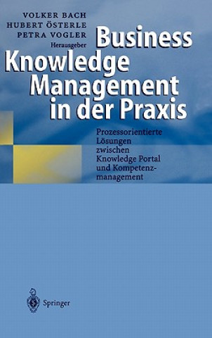 Carte Business Knowledge Management in Der Praxis Volker Bach