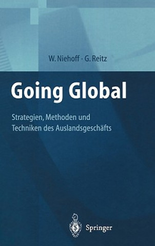 Książka Going Global -- Strategien, Methoden Und Techniken Des Auslandsgesch fts Walter Niehoff