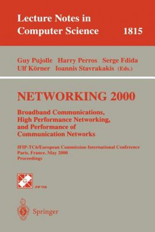 Könyv NETWORKING 2000. Broadband Communications, High Performance Networking, and Performance of Communication Networks Guy Pujolle