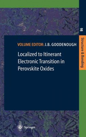 Book Localized to Itinerant Electronic Transition in Perovskite Oxides John B. Goodenough