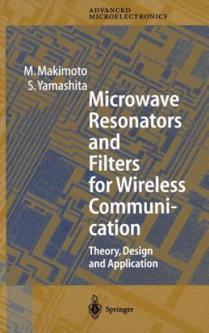 Kniha Microwave Resonators and Filters for Wireless Communication Mitsuo Makimoto