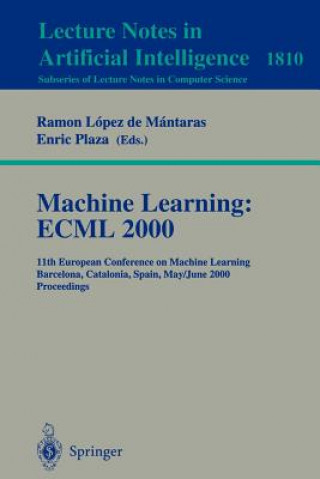 Carte Machine Learning: ECML 2000 Ramon Lopez de Mantaras