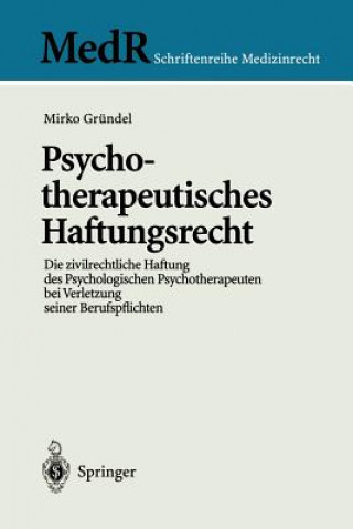 Könyv Psychotherapeutisches Haftungsrecht Mirko Gründel