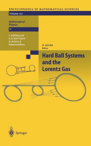 Kniha Hard Ball Systems and the Lorentz Gas Domokos Szasz