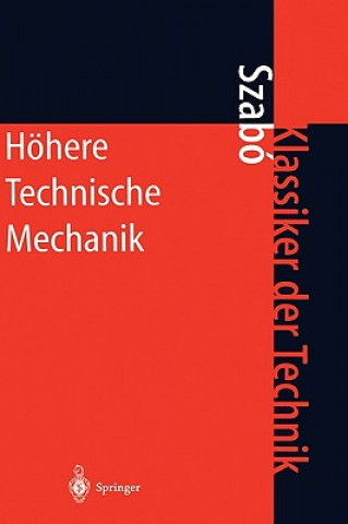 Könyv Hoehere Technische Mechanik Istvan Szabo