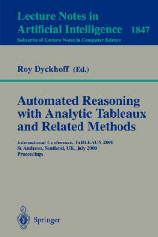 Könyv Automated Reasoning with Analytic Tableaux and Related Methods Roy Dyckhoff
