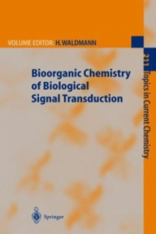 Kniha Bioorganic Chemistry of Biological Signal Transduction Herbert Waldmann