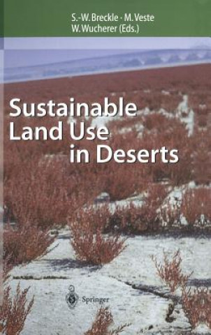 Carte Sustainable Land Use in Deserts Siegmar-W. Breckle