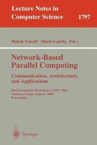 Book Network-Based Parallel Computing - Communication, Architecture, and Applications Babak Falsafi