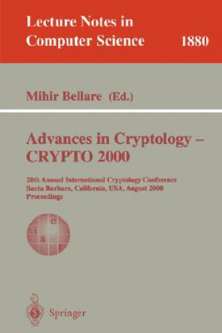 Carte Advances in Cryptology - CRYPTO 2000 Mihir Bellare
