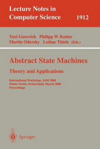 Kniha Abstract State Machines - Theory and Applications Yuri Gurevich