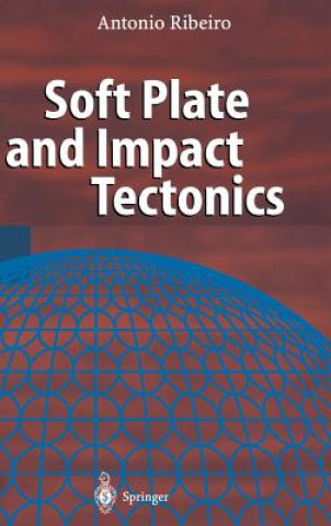 Carte Soft Plate and Impact Tectonics Antonio Ribeiro