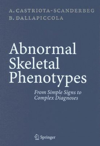 Książka Abnormal Skeletal Phenotypes A. Castriota-Scanderberg