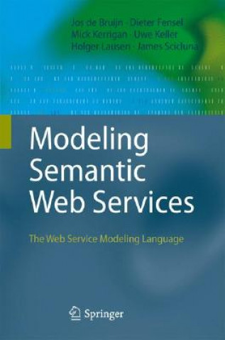 Könyv Modeling Semantic Web Services Jos de Bruijn