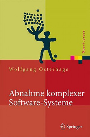 Книга Abnahme Komplexer Software-Systeme Wolfgang W. Osterhage