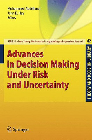 Książka Advances in Decision Making Under Risk and Uncertainty Mohammed Abdellaoui