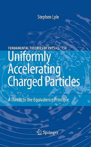 Libro Uniformly Accelerating Charged Particles Stephen N. Lyle