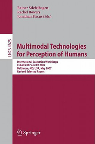 Carte Multimodal Technologies for Perception of Humans Rainer Stiefelhagen