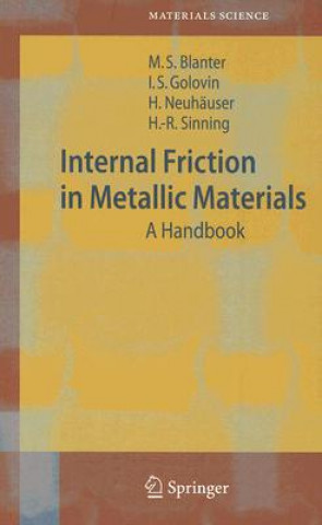 Knjiga Internal Friction in Metallic Materials Mikhail S. Blanter