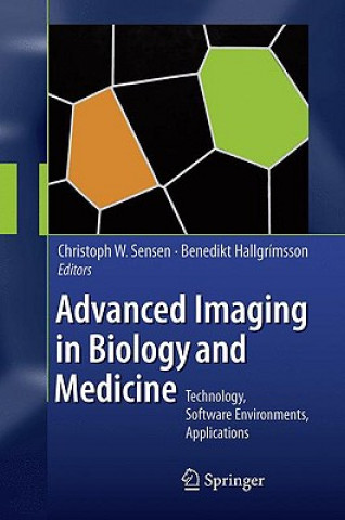 Książka Advanced Imaging in Biology and Medicine Christoph W. Sensen