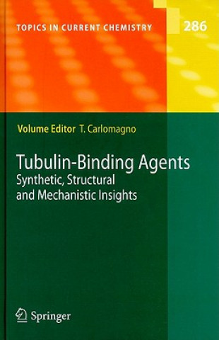Könyv Tubulin-Binding Agents Teresa Carlomagno