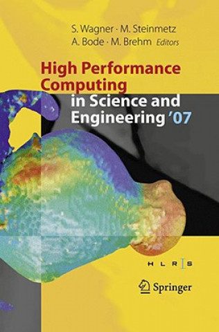 Kniha High Performance Computing in Science and Engineering, Garching/Munich 2007 Siegfried Wagner