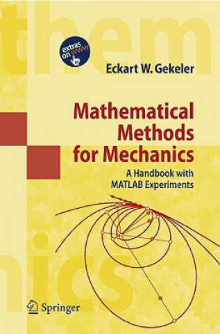 Könyv Mathematical Methods for Mechanics Eckart W. Gekeler