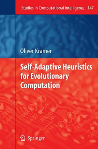 Carte Self-Adaptive Heuristics for Evolutionary Computation Oliver Kramer