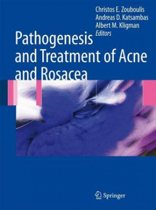 Könyv Pathogenesis and Treatment of Acne and Rosacea Christos C. Zouboulis