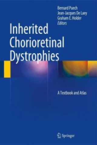 Kniha Inherited Chorioretinal Dystrophies Jean de Laey