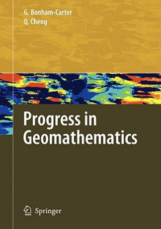 Kniha Progress in Geomathematics Graeme Bonham-Carter