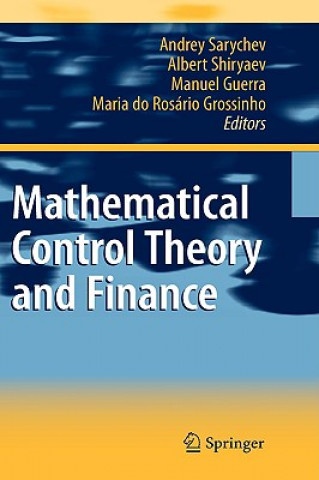 Kniha Mathematical Control Theory and Finance Andrey Sarychev