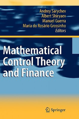 Knjiga Mathematical Control Theory and Finance Andrey Sarychev