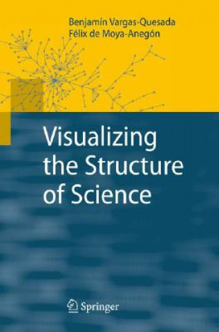 Buch Visualizing the Structure of Science Benjamín Vargas-Quesada