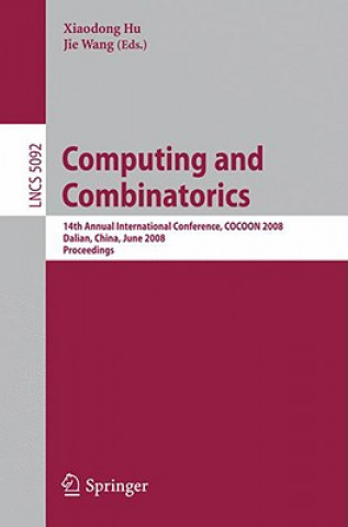 Kniha Computing and Combinatorics Xiaodong Hu